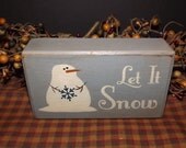 READY TO SHIP - Let it Snow primitive wood block