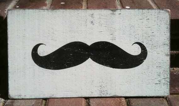Mustache sign 9x14
