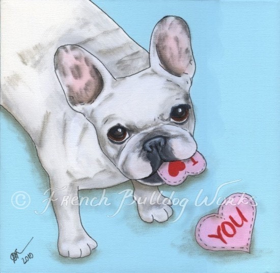 I Love You -- French Bulldog print from original painting by Dasha Goux