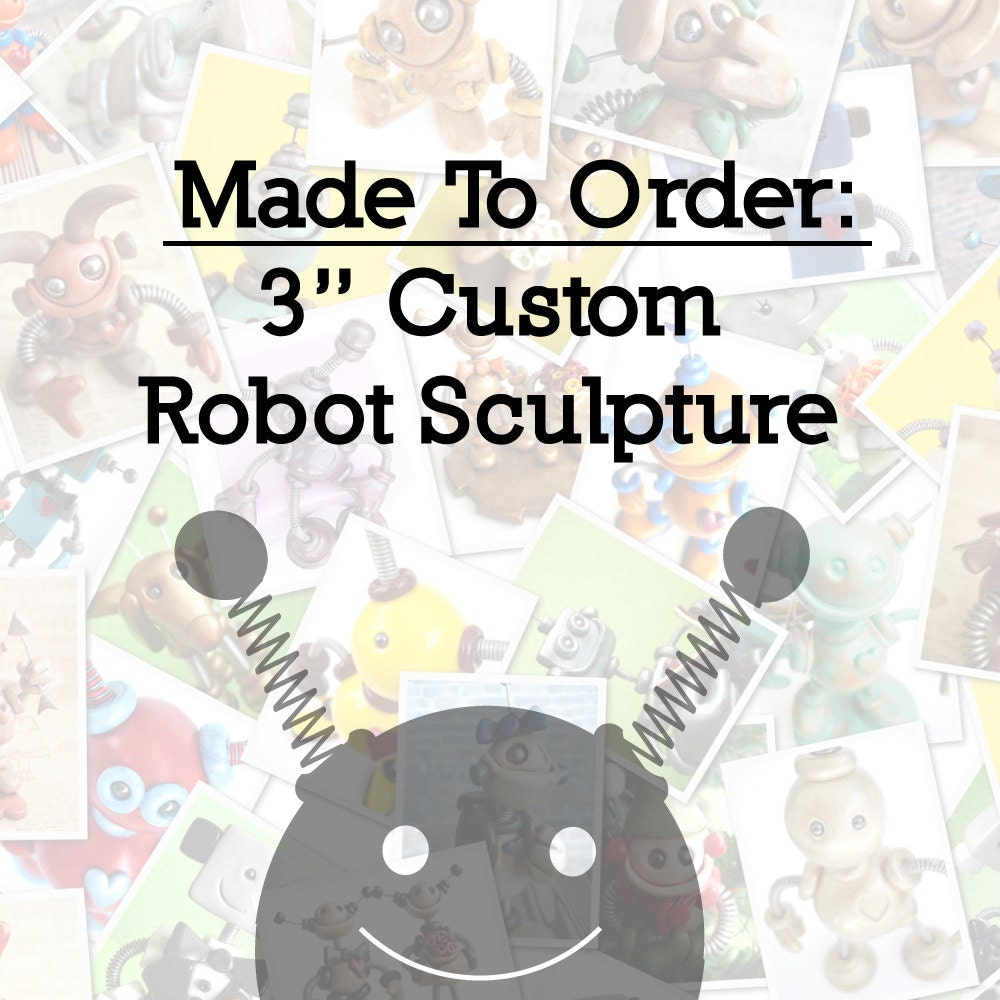 Made to Order Miniature Robot Sculpture 3 inch OPEN CUSTOM ORDER Clay, Wire, Paint