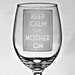 Mothers Day - Keep Calm and Carry on - BIG 20oz Etched Wine Glass, Gift idea, Vino, New Mom Gift, Love, Mother's Day Gift