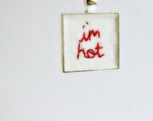 Im Hot Funny Necklace hand embroidered red white felt