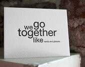we go together like nerds and glasses. letterpress card