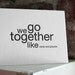 we go together like nerds and glasses. letterpress card