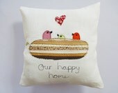 Cushion : 'Our happy home'