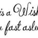 Vinyl Lettering -  A dream is a wish your heart makes, when you're fast asleep. 1302
