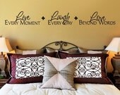 Wall Decal LIVE every moment  LAUGH every day  LOVE beyond words  Extra Large vinyl decal