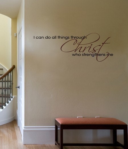 WALL DECAL I can do all things through Christ who strengthens me Scripture