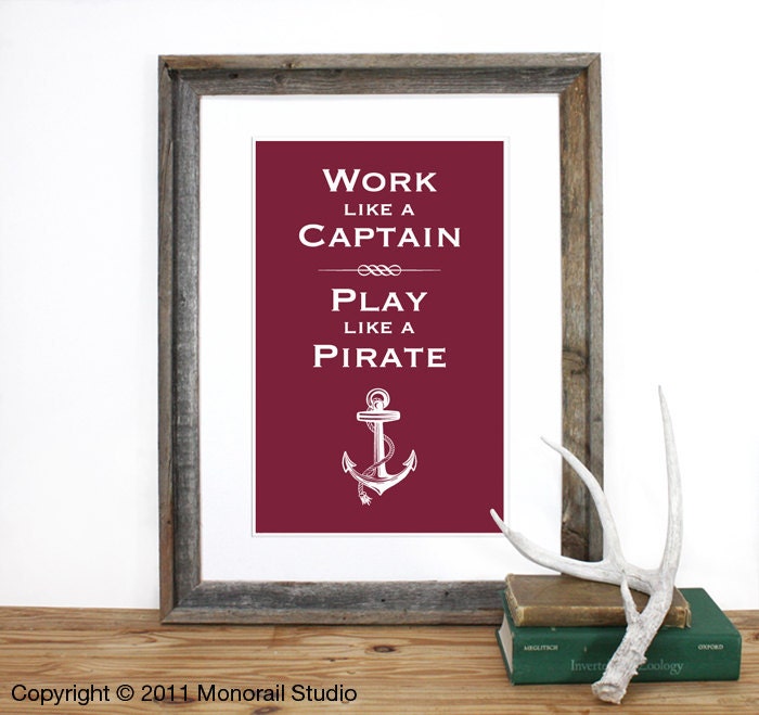 Play like a Pirate Screenprint 12 x 19 in Pick your Color