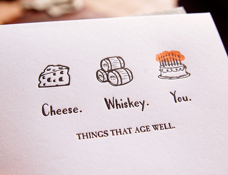Birthday: Things That Age Well - Letterpress card
