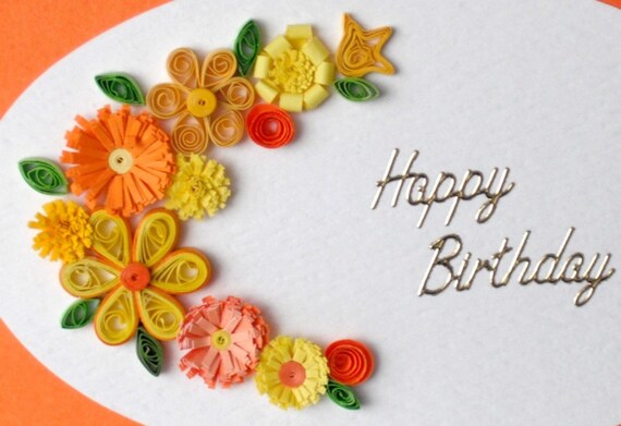 Quilled birthday card, quilling flowers in tangerine and lemon, handmade greeting