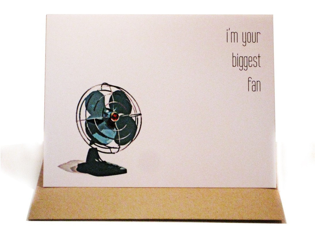 I'm Your Biggest Fan Modern Card