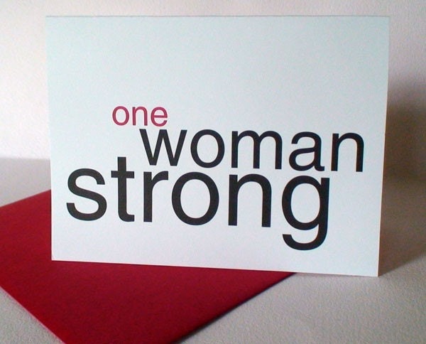One Woman Strong Greeting Card - Thinking of You - I Love You - Congratulations - Blank - Folded Note - Notecard