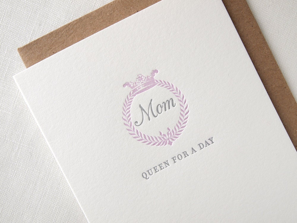 Letterpress Mother's Day Greeting Card - Queen for a Day
