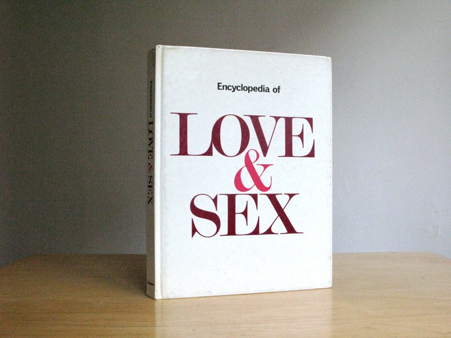 Illustrated Encyclopedia of Love & Sex