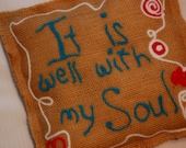 It Is Well With My Soul accent pillow