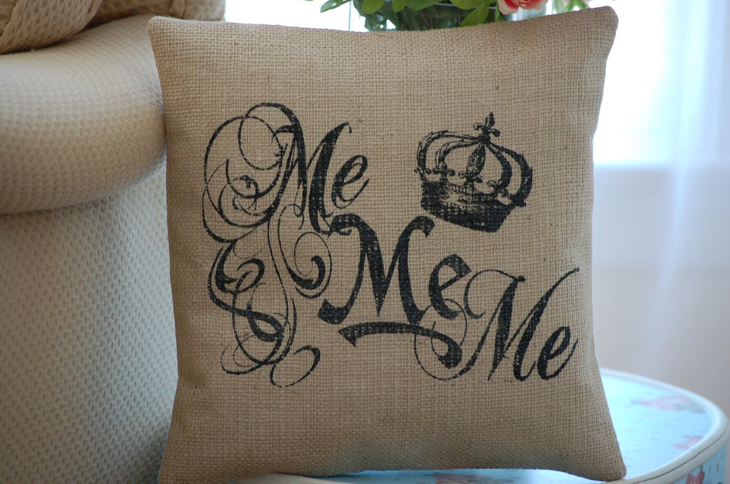 Burlap Princess Diva Pillow Cover Me Me Me
