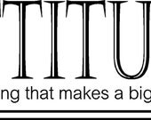 Quote-Attitude Is A Little Thing That Makes A Big Difference