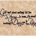 Quote-Life isn't about waiting for the storm to pass-special buy any 2 quotes and get a 3rd quote free of equal or lesser value