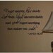 VINYL QUOTE-Forgive Quickly Kiss Slowly-James Dean-special buy any 2 quotes and get a 3rd quote free of equal or lesser value