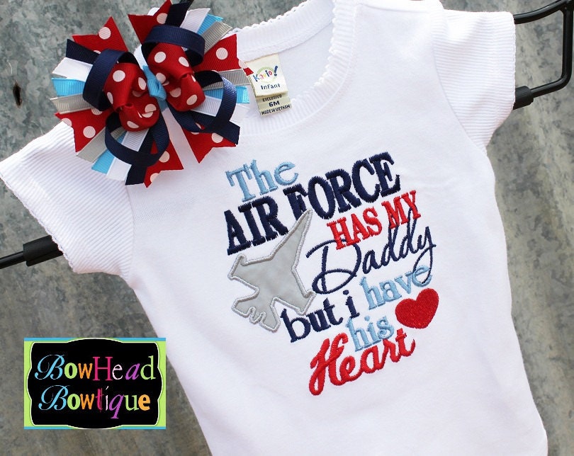 The Airforce has my Daddy but I have his Heart - White Applique Shirt or Onesie and Matching Hair Bow set for Girls