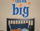 Think Big - Vinyl Wall Decal Art Lettering Words- Stars Kids Room