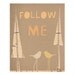 Follow Me - 8 x 10 Print