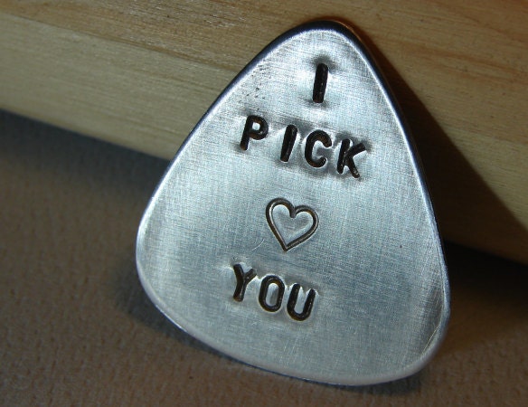 Guitar Pick Aluminum I Pick You with Love