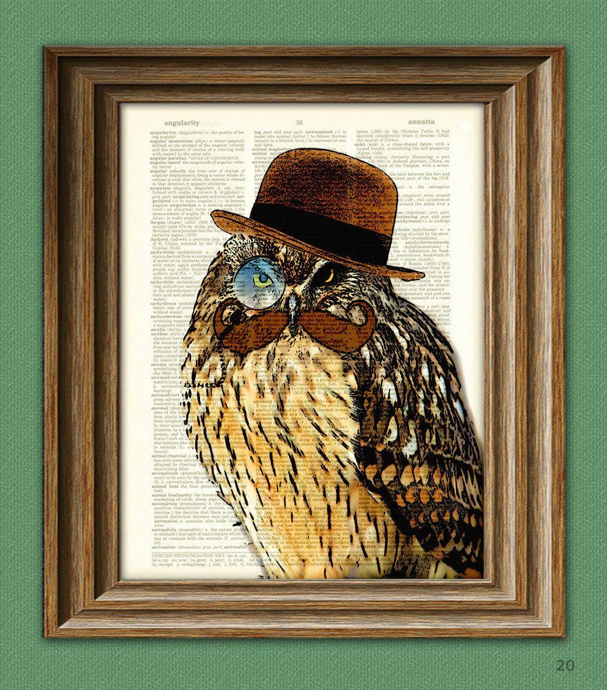 Chet the Debonair OWL with epic handlebar mustache, fancy bowler hat and monocle illustration suave dictionary page book art print