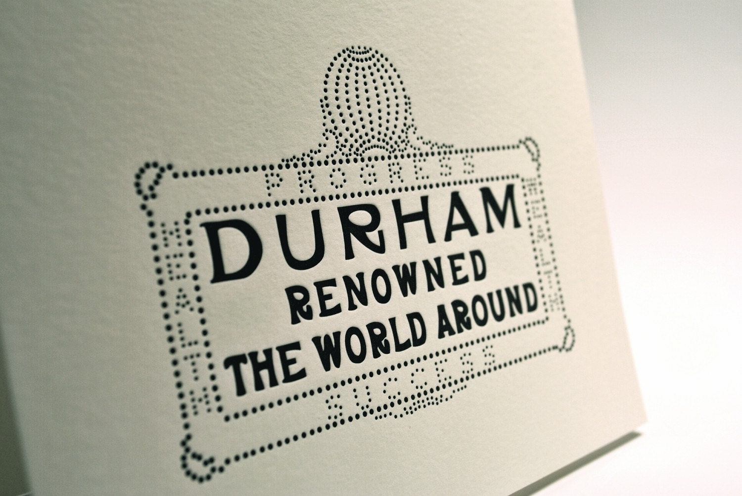 Durham: Renowned the World Around Letterpress Card