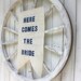 Here Come The Bride banner with font color of your choice
