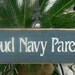 Proud Navy Parents Family Wife Mom Dad Grandparents primitive sign