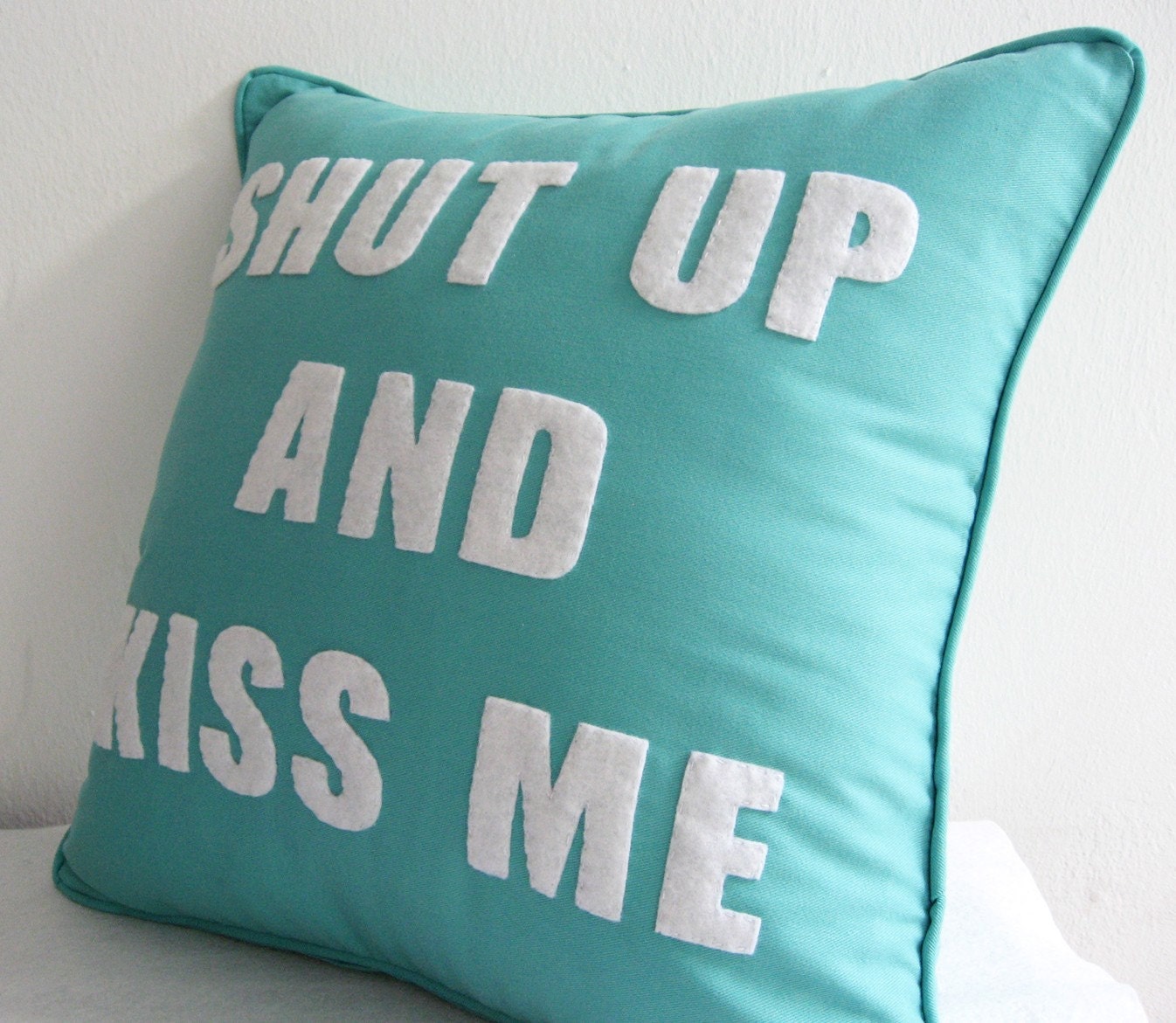 Shut Up And Kiss Me Turquoise And White Cushion Cover. Bold Humor.