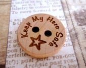 Set of 5 -Keep My Hero Safe- 3/4 inch Wooden Engraved Buttons