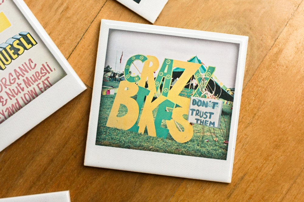 Polaroid Ceramic Coaster - Crazy Bikes (Don't Trust Them)