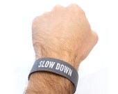 Slow Down Wristband - Idle Mouse
