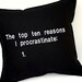 Procrastination Funny Quote Black Cotton Embroidered Pillow