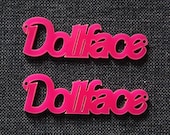 2 x Hot pink laser cut acrylic Dollface pendants