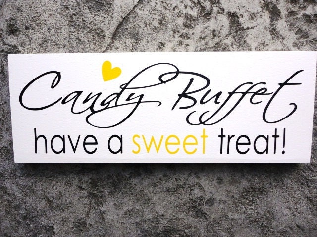 Have A Sweet Treat Candy Buffet Sign, Wedding Reception Sign, Wedding Sign, Reception Decoration, Sweets or Dessert Table, Candy Bar.