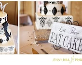 Wedding Receptions, Parties, Events or Decoration.  Let Them Eat Cake, 1-sided sign for the Traditional or Gothic Wedding, Halloween.