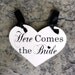 Wood Wedding Sign, Here Comes the Bride with And they lived Happily ever after. 11 1/2 X 14 1/2 inches, 2-Sided. Heart Bridal Wedding Sign.
