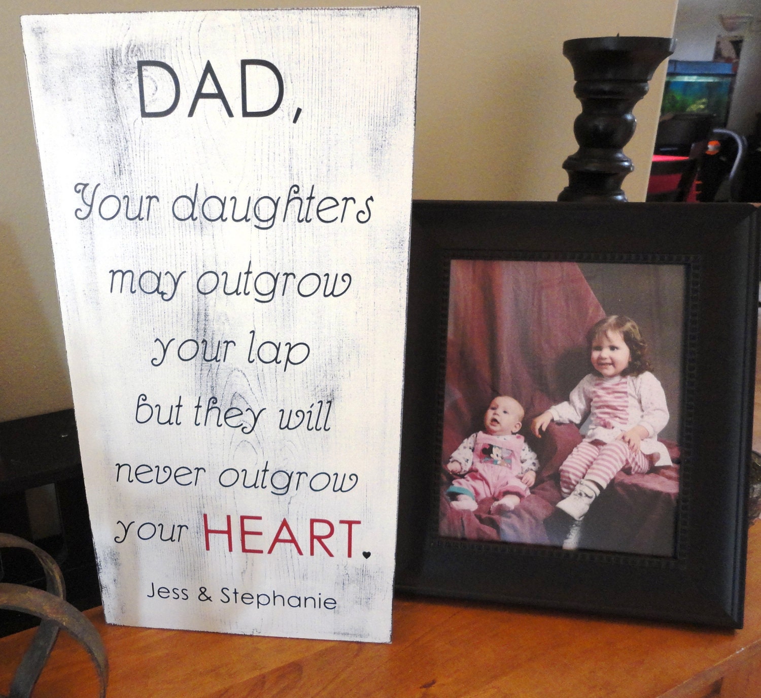 Rustic Father's Day Sign, Birthday Sign, I Love You Sign, Wall Hanging, Home Sign, Gift Sign. Vintage Distressed, 10 X 18 inches.