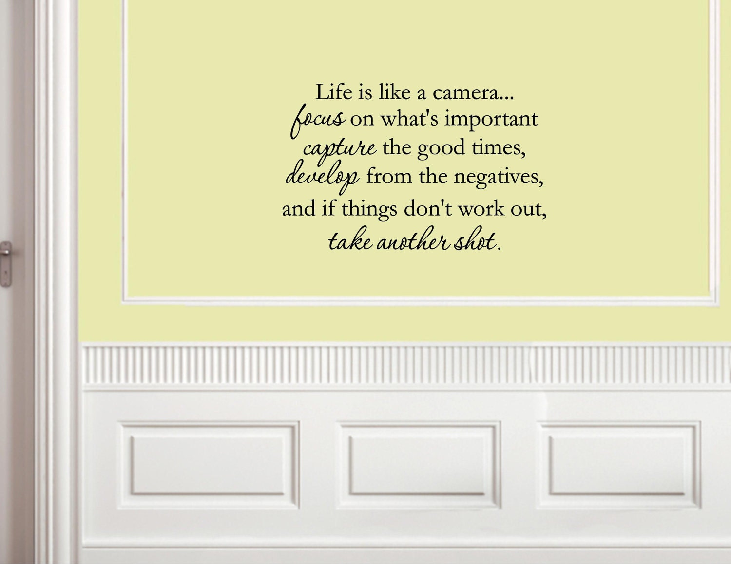Vinyl wall words quotes and sayings Life is like a camera...