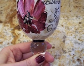 Wine DRINK of THE GODS,Set of Two, hand painted floral design speciality wineglass