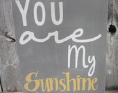 You are my sunshine, sign, wall hanging, grey and yellow