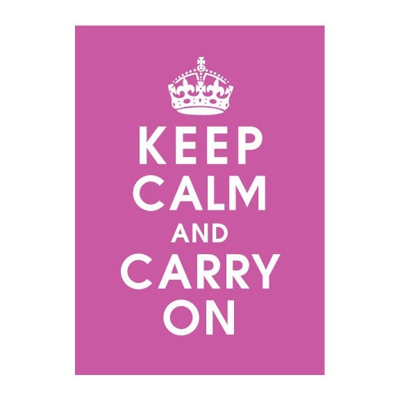 Keep Calm and Carry On, 5x7 Print (Raspberry Rouge) Purchase 3 and get 1 FREE