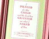 I Prayed for this Child SCRIPTURE Choice of Colors Girl ART PRINT 8x10 Personalized and Birth Date