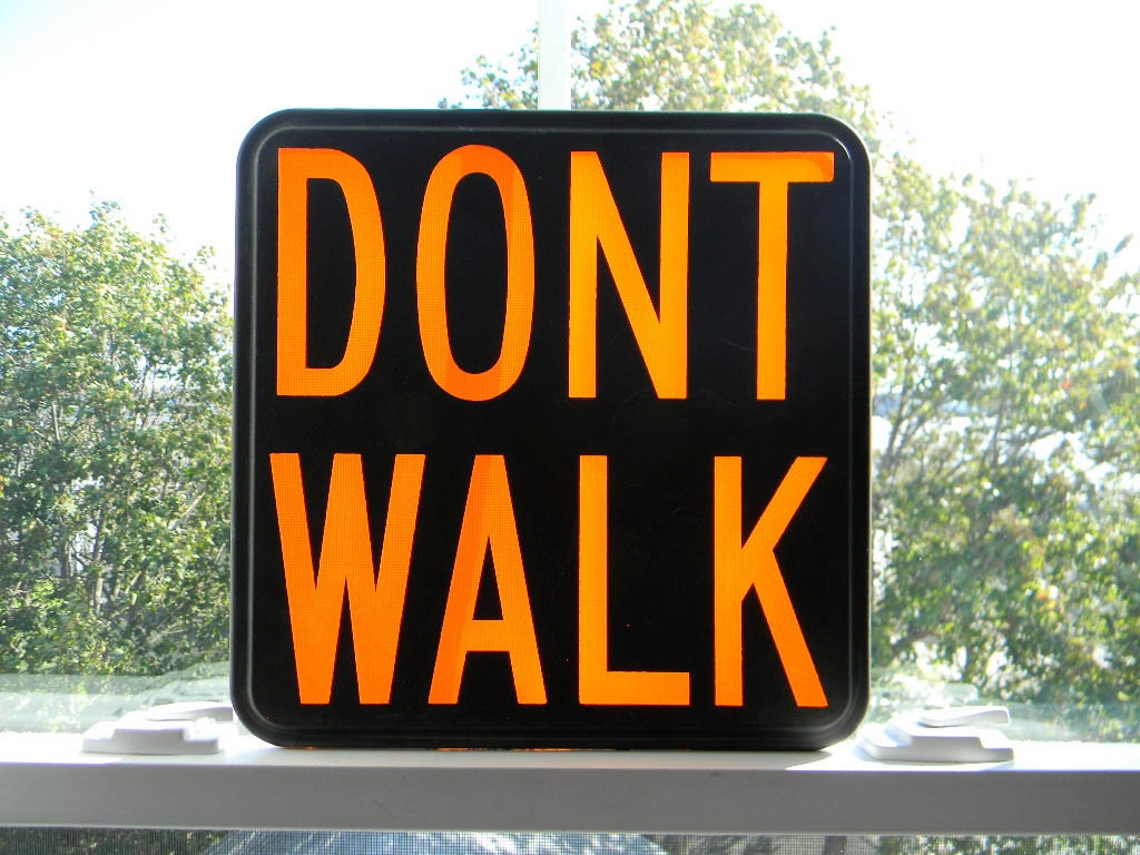 Vintage Glass DONT WALK street traffic sign
