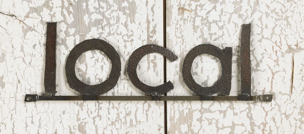 LOCAL Word Sign Handmade Reclaimed Farm Metal
