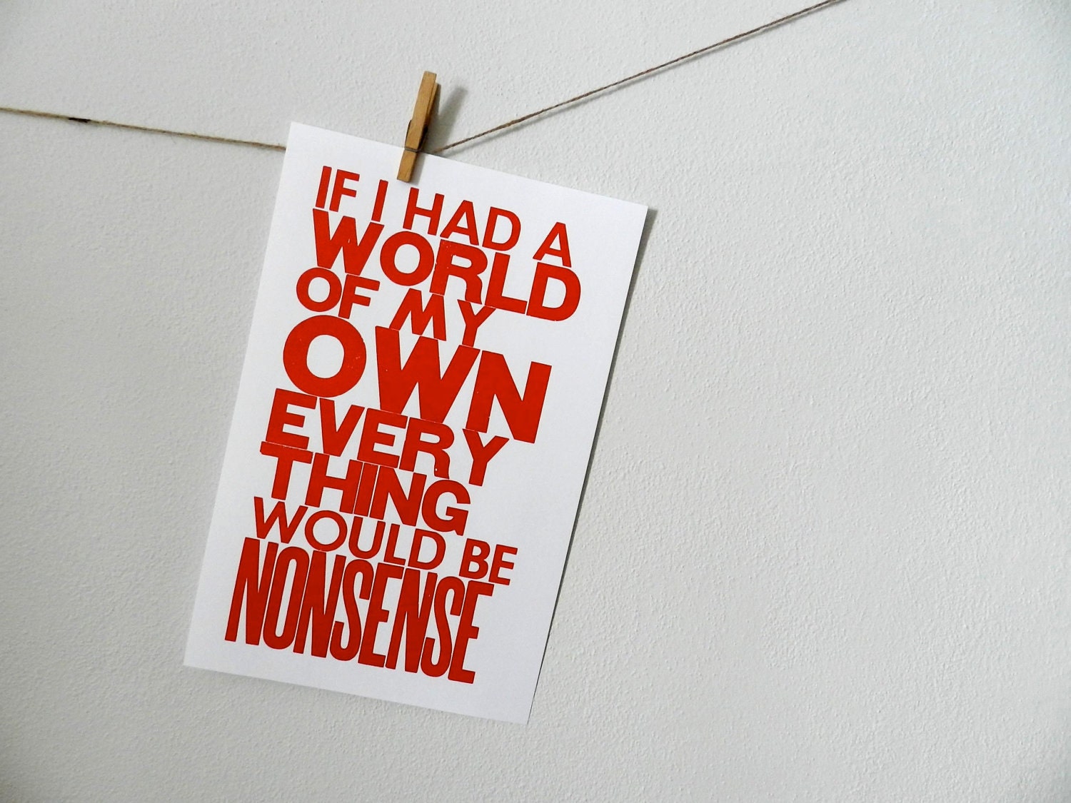 Red Letterpress Alice in Wonderland, If I had a World of My Own Everything Would Be Nonsense, Whimsical Fun Colorful Children's Art Poster